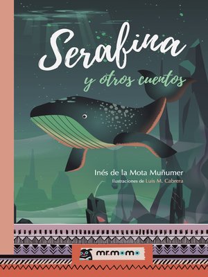 cover image of Serafina y otros cuentos